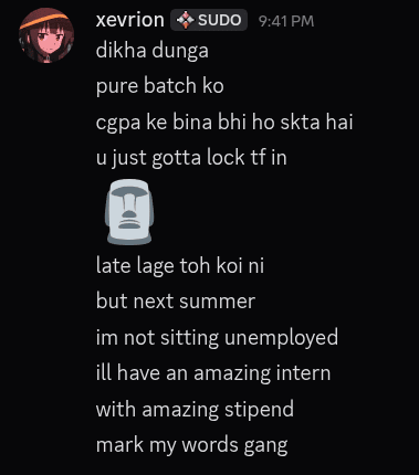 the message: dikha dunga pure batch ko, cgpa ke bina bhi ho skta hai, u just gotta lock tf in